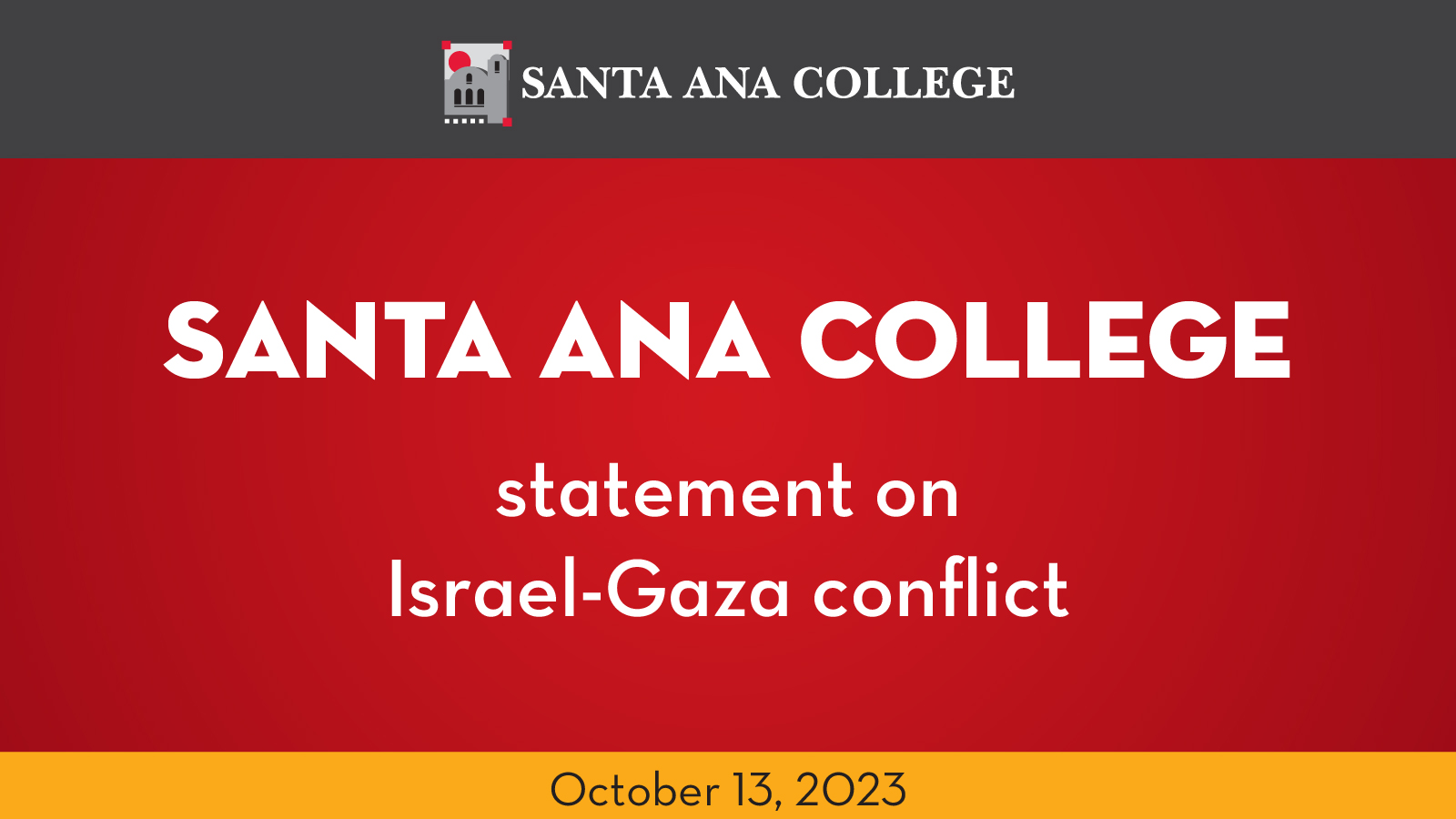 Santa Ana College statement on Israel-Gaza conflict
