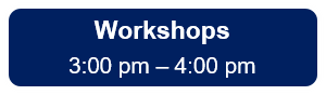 Workshops 4:00pm-4:50pm Button