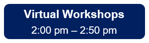 Workshops 2:00pm-2:50pm Button