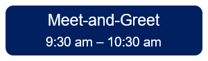 Meet and Greet, 9:30 am to 10:30 am Button