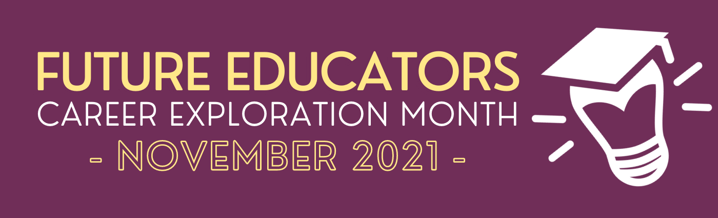 Future Educators Month Banner