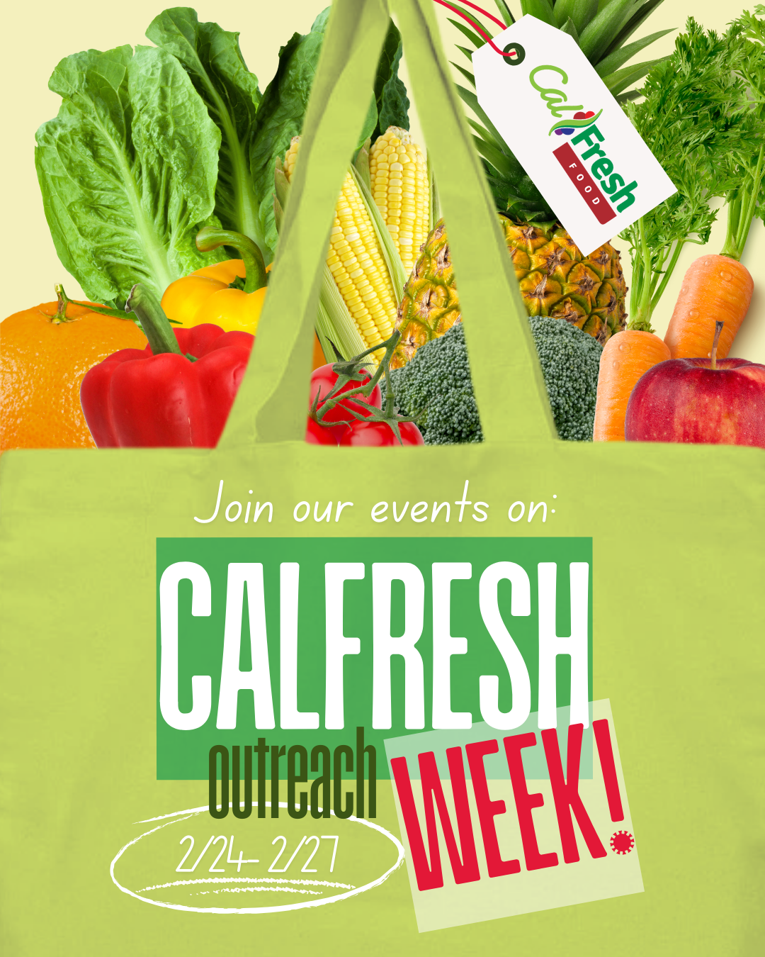 Green Grocery Bag filled with fruits and vegetables to join a week long series of events with CalFresh Outreach