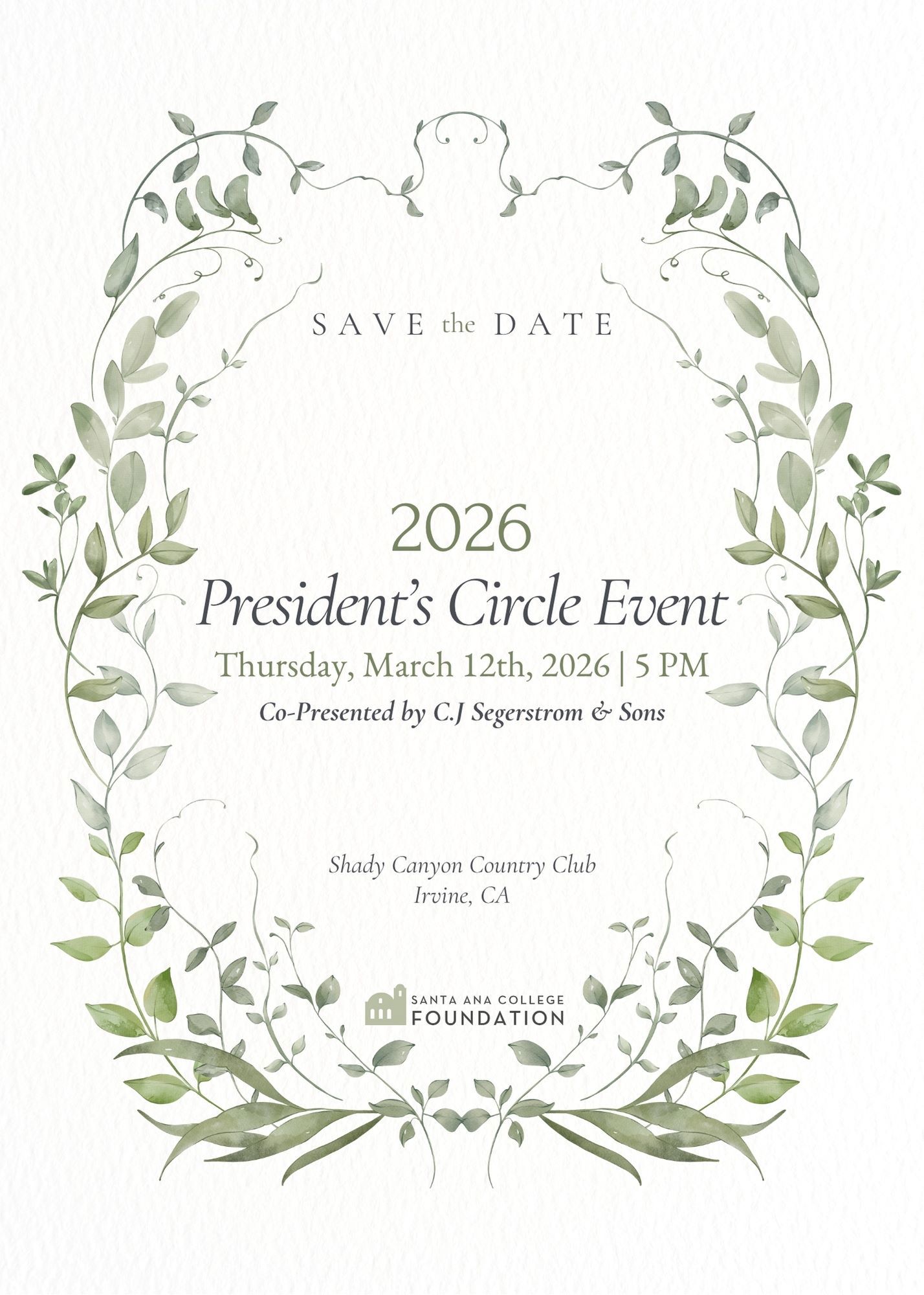2026 Santa Ana College Foundation President's Circle Event will be held at Shady Canyon Golf Club on Thursday, March 12th